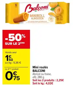 Carrefour Balconi mini roulés offre