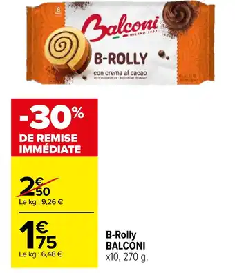 Carrefour Balconi B-rolly offre