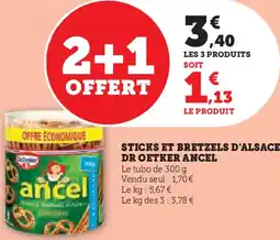 Super U Ancel sticks et bretzels d'alsace dr oetker offre