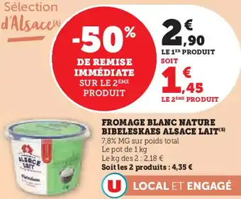 Super U Alsace lait fromage blanc nature bibeleskaes offre