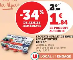 Super U Baiko  yaourts sur lit de fruits au lait entier offre