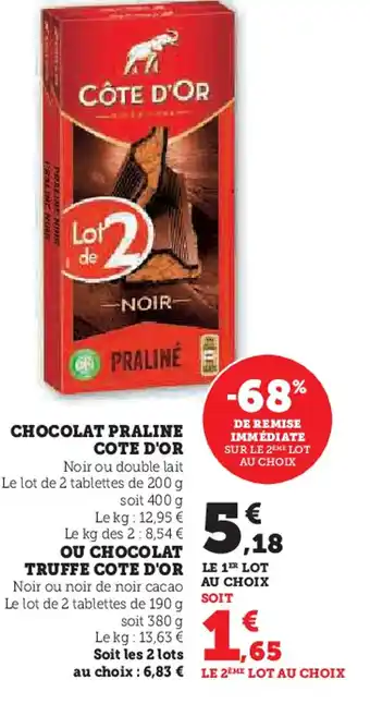 Super U Cote d'or  chocolat praline offre