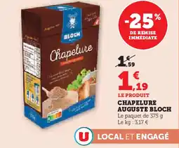 Super U Chapelure auguste bloch offre