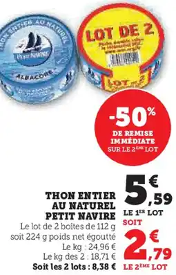 Super U Thon entier au naturel petit navire offre