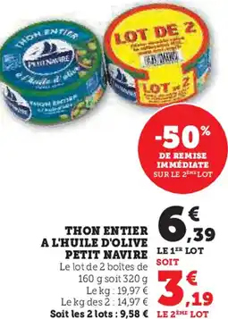 Super U Thon entier a l'huile d'olive petit navire offre