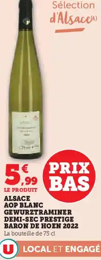 Super U Alsace aop blanc gewurztraminer demi-sec prestige baron de hoen 2022 offre