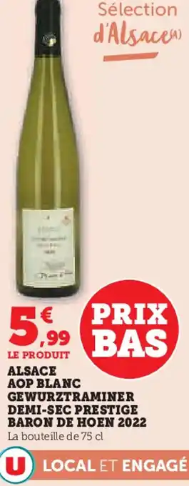 Super U Alsace aop blanc gewurztraminer demi-sec prestige baron de hoen 2022 offre