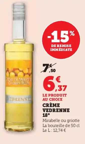 Super U Crème vedrenne 18 offre