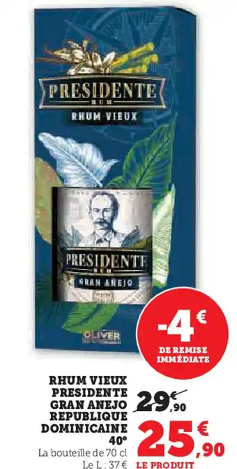 Super U Rhum vieux presidente gran anejo republique dominicaine 40 offre