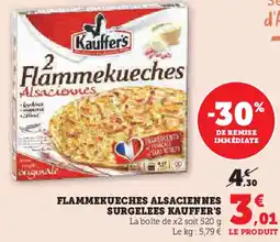 Super U Kauffer's flammekueches alsaciennes surgelees offre