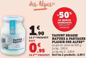 Super U Yaourt brasse nature a partager plaisir des alpes offre