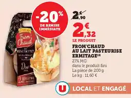 Super U From'chaud au lait pasteurise ermitage offre