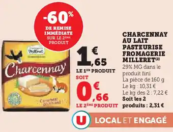 Super U Charcennay au lait pasteurise fromagerie milleret offre