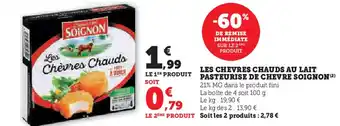 Super U Les chevres chauds au laitpasteurise de chevre soignon offre