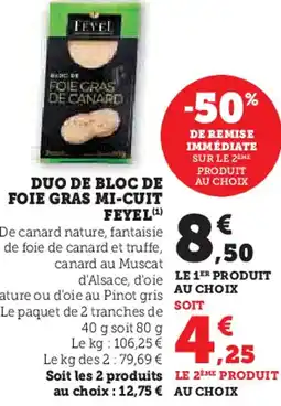 Super U Feyel duo de bloc de foie gras mi-cuit offre