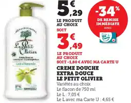 Super U Le petit olivier creme douche extra douce offre