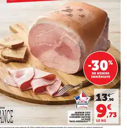 Super U Jambon cuit supérieur avec couenne nature le foué "paul prédault"(b) offre