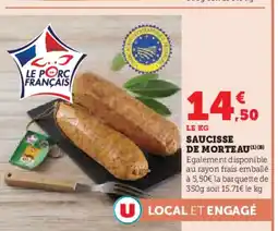 Super U SAUCISSE DE MORTEAU offre