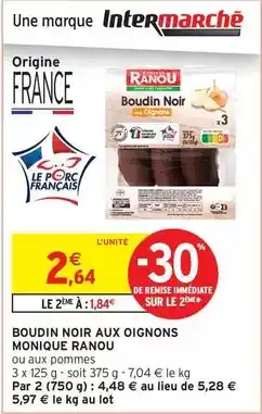 Intermarché Monique ranou - boudin noir aux oignons offre