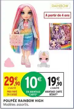 Intermarché Poupée rainbow high offre