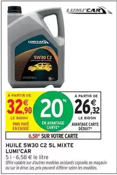 Intermarché Lumi'car - huile 5w30 c2 mixte offre