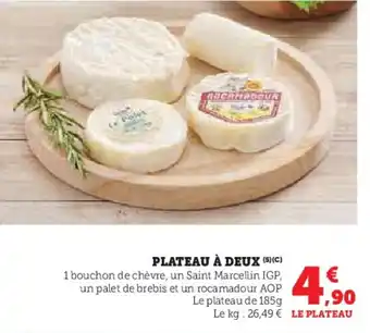 Super U Plateau à deux (5)(c) offre