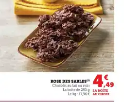 Super U Rose des sables offre