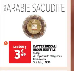 Auchan Dattes sukkari brousse et fils offre