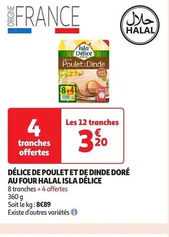 Auchan Délice de poulet et de dinde doré offre