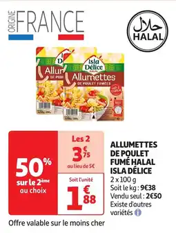 Auchan Allumettes de poulet fumé halal isla délice offre