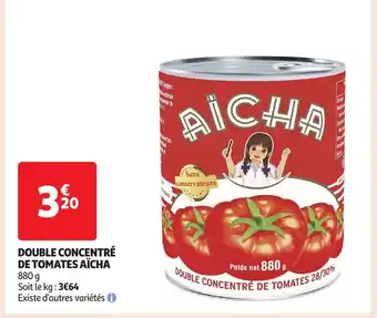 Auchan Double concentré de tomates aïcha offre