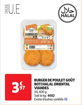 Auchan BURGER DE POULET GOÛT ROTI HALAL ORIENTAL VIANDES offre