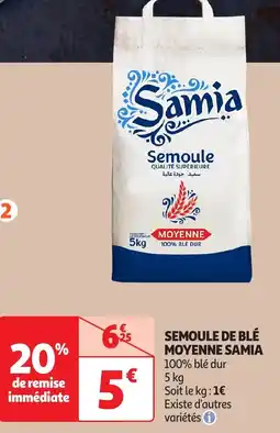 Auchan Semoule de blé moyenne samia 100% blé dur offre