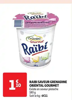 Auchan Raibi saveur grenadine oriental gourmet offre