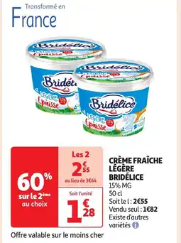 Auchan Crème fraîche légère bridélice offre