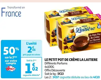 Auchan Le petit pot de crème la laitiere offre