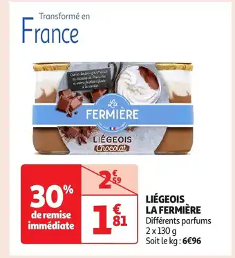 Auchan Liégeois la fermière offre