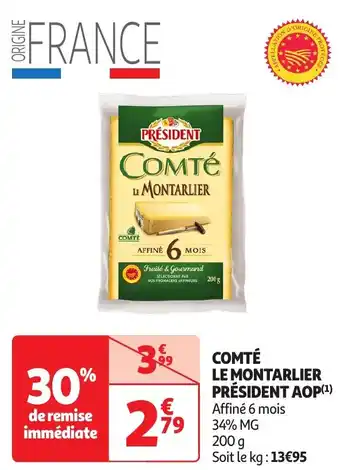 Auchan Comté le montarlier président aop(¹) offre