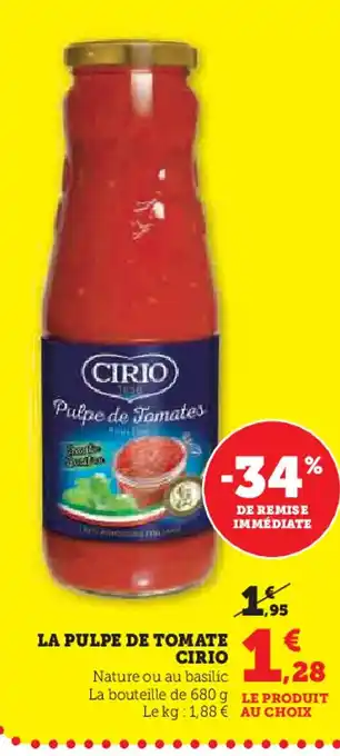 U Express CIRIO La pulpe de tomate offre