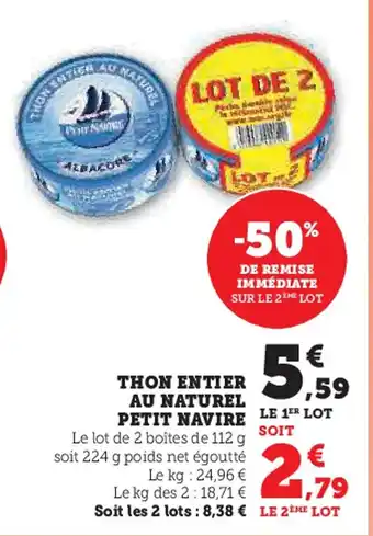 U Express PETIT NAVIRE Thon entier au naturel offre