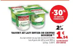 U Express SOIGNON Yaourt au lait entier de chevre offre