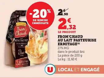 U Express ERMITAGE From'chaud au lait pasteurise offre