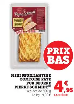 U Express PIERRE SCHMIDT Mini feuillantine comtoise pate pur beurre offre