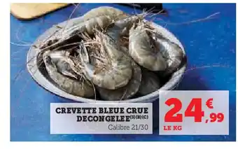 U Express Crevette bleue crue decongelee offre