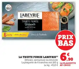 U Express LABEYRIE La truite fumee offre