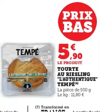 U Express Tourte au riesling l'authentique tempé offre