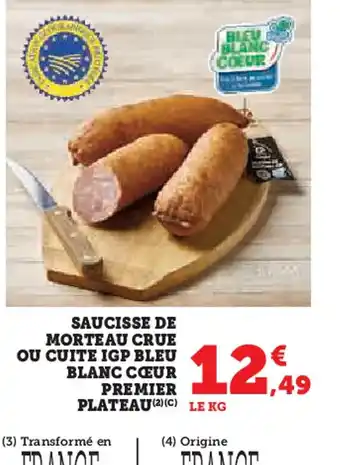 U Express Saucisse de morteau crue ou cuite igp bleu offre