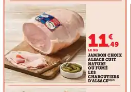 U Express Jambon choix alsace cuit nature ou fumé les charcutiers d'alsace offre