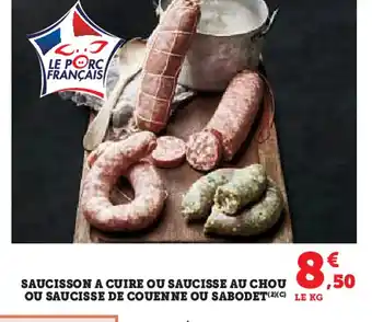 U Express Saucisson a cuire ou saucisse au chou ou saucisse de couenne ou sabodet offre