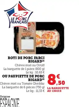 U Express BIGARD Roti de porc farci offre